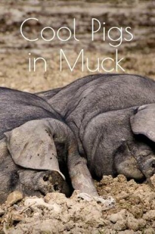 Cover of Cool Pigs in Muck