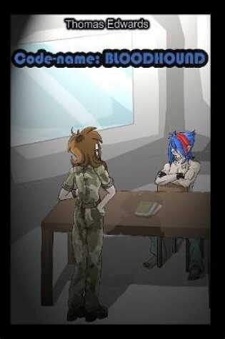 Cover of Subject 218 Volume 2: Code-name: BLOODHOUND