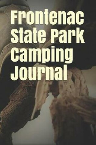 Cover of Frontenac State Park Camping Journal