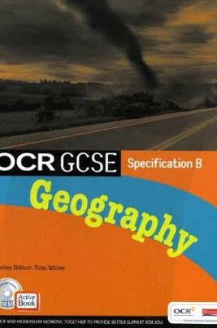 Cover of OCR GCSE Geography B: Student Book with ActiveBook CD-ROM