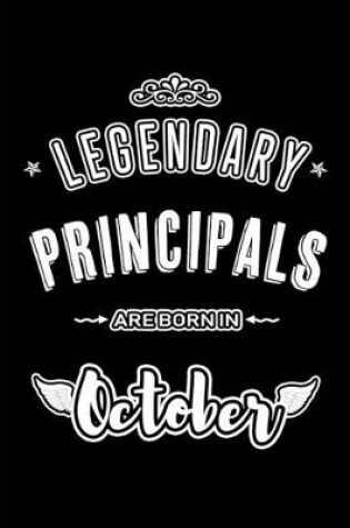 Cover of Legendary Principals are born in October