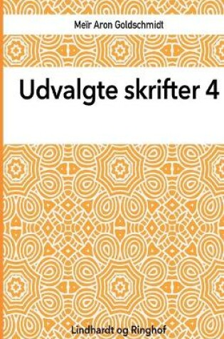 Cover of Udvalgte skrifter, Bind 4