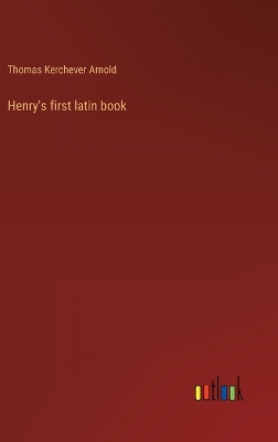 Book cover for Henry's first latin book