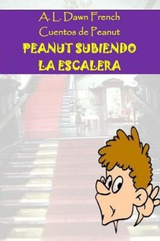 Cover of Peanut Subiendo La Escalera