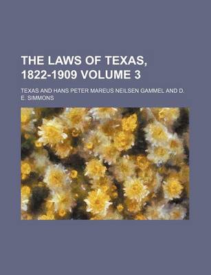 Book cover for The Laws of Texas, 1822-1909 Volume 3