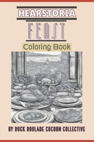 Cover of Feast, Hearstoria