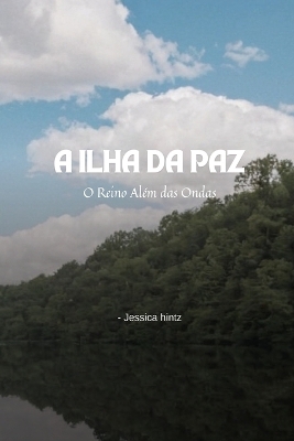 Book cover for A Ilha da Paz