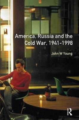 Book cover for The Longman Companion to America, Russia and the Cold War, 1941-1998