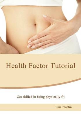 Cover of Health Factor Tutorial