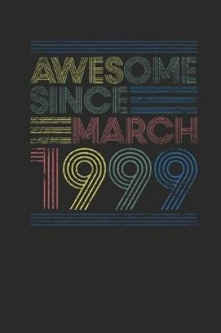 Cover of Awesome Since March 1999