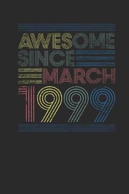 Book cover for Awesome Since March 1999