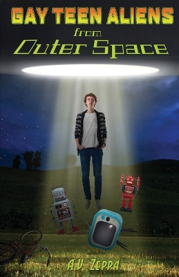 Book cover for Gay Teen Aliens from Outer Space