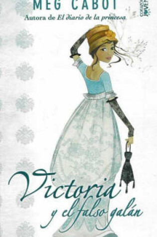 Cover of Victoria y El Falso Galan