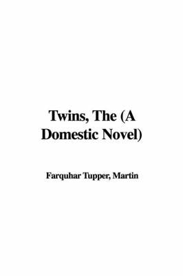 Book cover for Twins, the (a Domestic Novel)