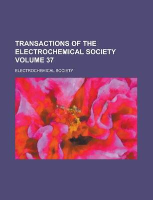 Book cover for Transactions of the Electrochemical Society Volume 37