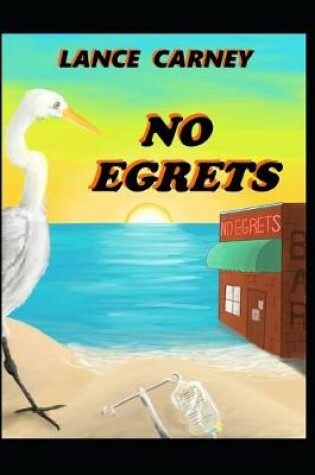 Cover of No Egrets