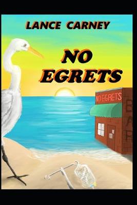 Book cover for No Egrets