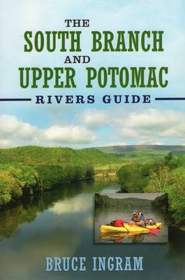 Book cover for The South Branch and Upper Potomac Rivers Guide,
