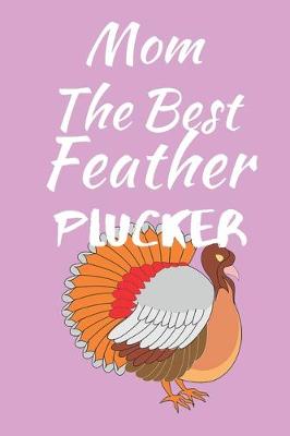 Book cover for The Best Feather Plucker