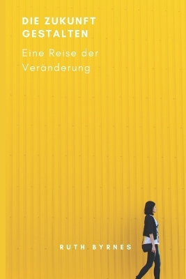 Book cover for Die Zukunft gestalten