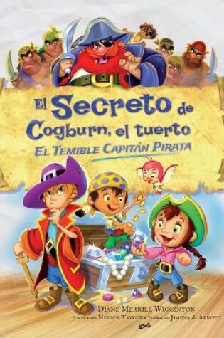 Cover of El secreto de Cogburn, el tuerto El temible capitán pirata