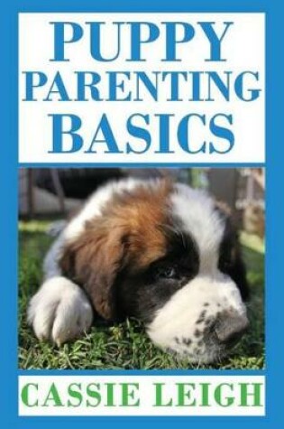 Cover of Puppy Parenting Basics