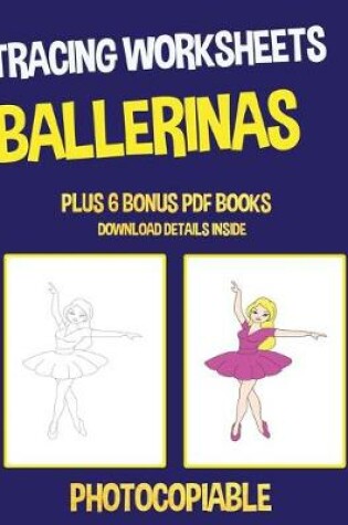 Cover of Tracing Worksheets (Ballerinas)