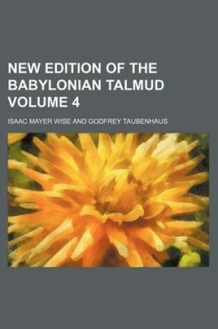 Cover of New Edition of the Babylonian Talmud Volume 4