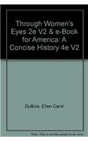 Book cover for Through Women's Eyes 2e V2 & E-Book for America: A Concise History 4e V2