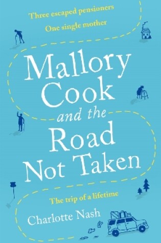 Cover of Mallory Cook and the Road Not Taken
