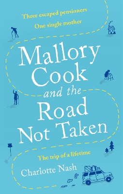Cover of Mallory Cook and the Road Not Taken