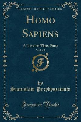 Book cover for Homo Sapiens, Vol. 1 of 3