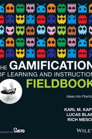 Cover of The Gamification of Learning and Instruction Fieldbook