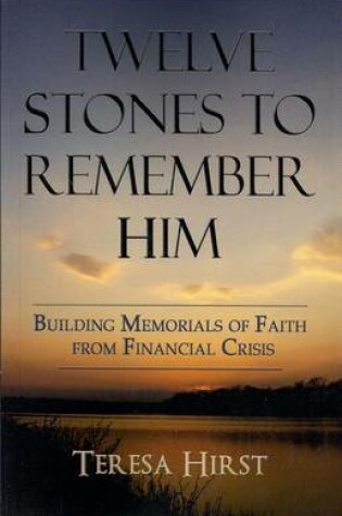 Cover of Twelve Stones to Remember Him