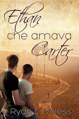 Book cover for Ethan Che Amava Carter