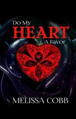 Book cover for Do My Heart A Favor