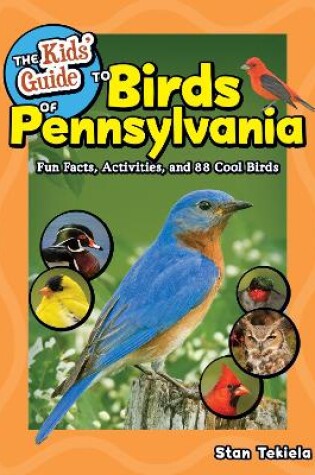 Cover of The Kids' Guide to Birds of Pennsylvania