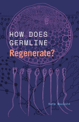 Cover of How Does Germline Regenerate?