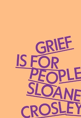 Book cover for Grief Is for People