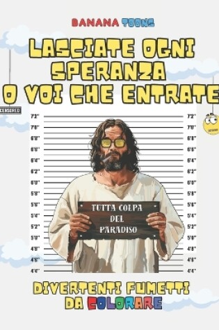 Cover of Lasciate Ogni Speranza o Voi Che Entrate