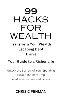 Book cover for 99 Hacks for Wealth