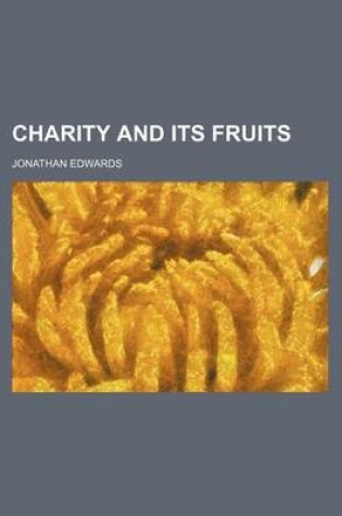 Cover of Charity and Its Fruits