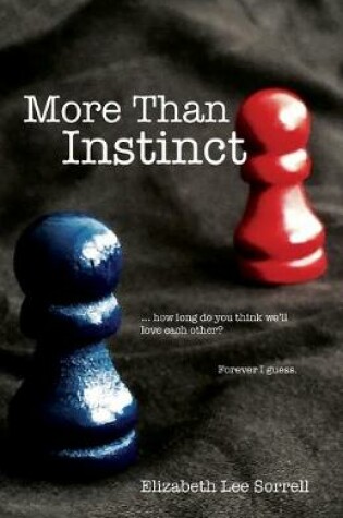 Cover of More Than Instinct