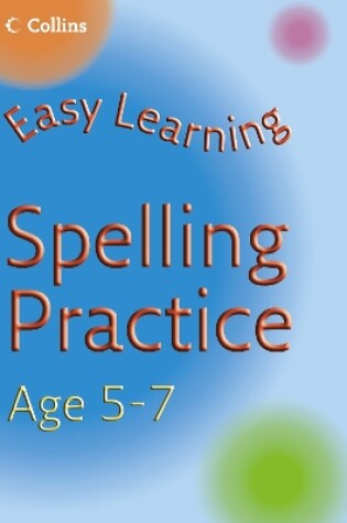 Cover of Spelling Practice Age 5–7