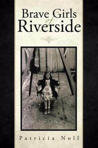 Cover of Brave Girls of Riverside