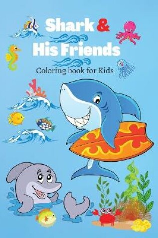 Cover of Shark and His Friends