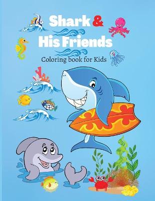 Book cover for Shark and His Friends