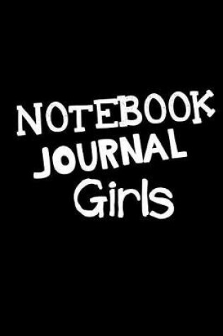Cover of Notebook Journal Girls