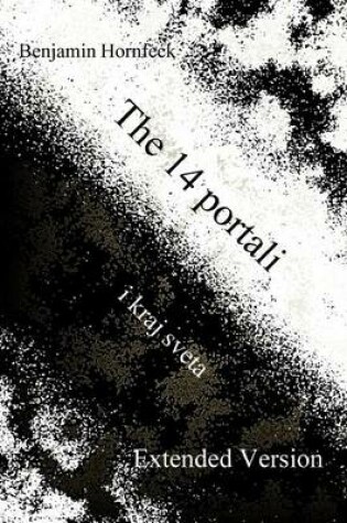 Cover of The 14 Portali I Kraj Sveta Extended Version