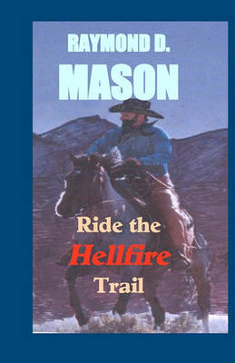 Book cover for Ride The Hellfire Trail